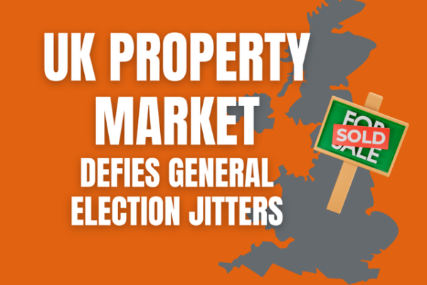 UK property market defies general election uncertainty, new data shows