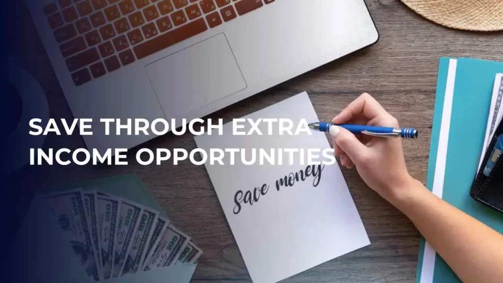 Many people turn to freelance work, side jobs, or part-time opportunities to boost their savings