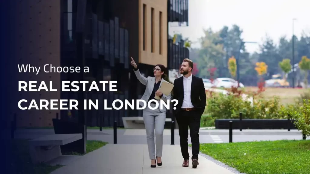 Working in London’s real estate market offers a blend of challenges