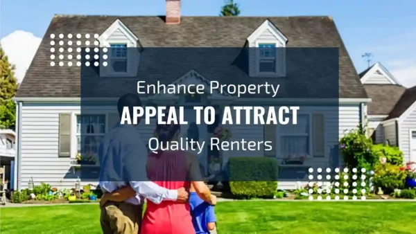 How Planning Can Boost Your Property Appeal for Renters