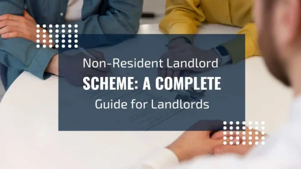 Non-Resident Landlord Scheme Guide for UK Property Owners