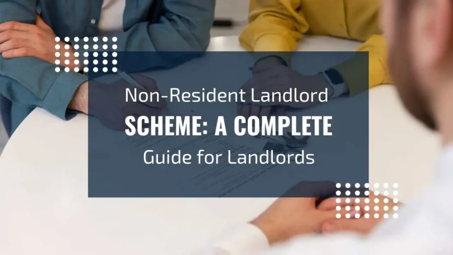 Non-Resident Landlord Scheme Guide for UK Property Owners