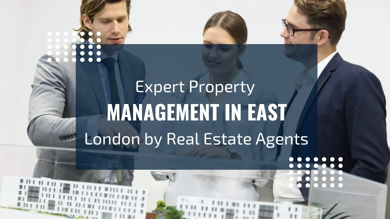 Property Management Services in East London