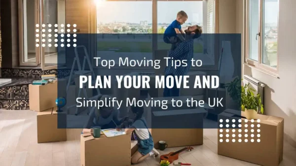 Top Tips to Plan and Simplify Your Move