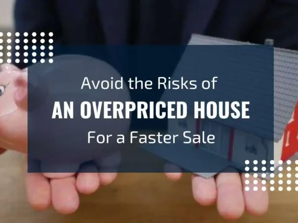 Overpriced House? Here’s What You Need to Know