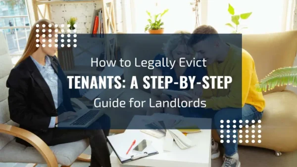 How to Legally Evict Tenants