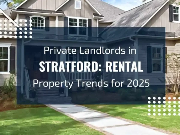Private Landlords in Stratford | Real Estate Agents London