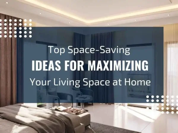 Top Space-Saving Ideas for Your Home