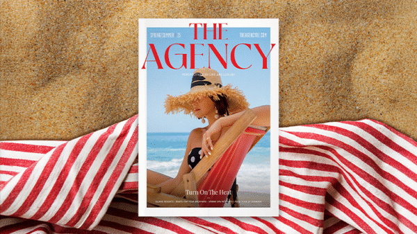 The Agency Magazine’s Spring/Summer Issue Has Arrived